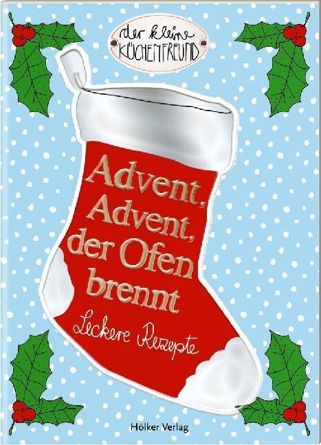 Advent, Advent, der Ofen brennt (Paperback)