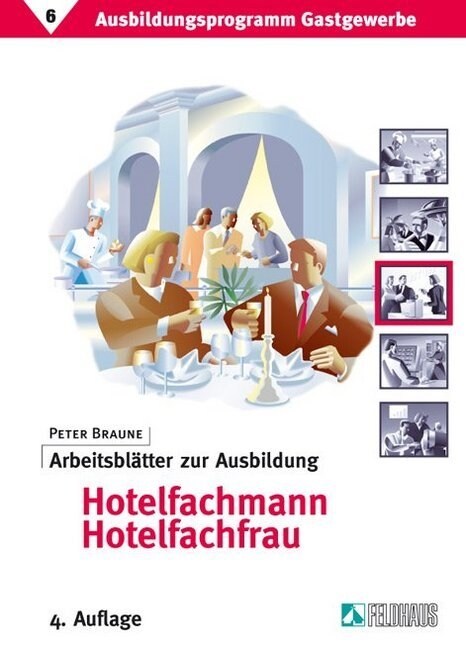 Arbeitsblatter zur Ausbildung Hotelfachmann, Hotelfachfrau (Loose-leaf)