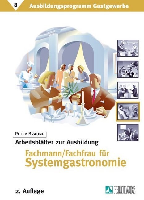 Arbeitsblatter zur Ausbildung Fachmann / Fachfrau fur Systemgastronomie (Loose-leaf)