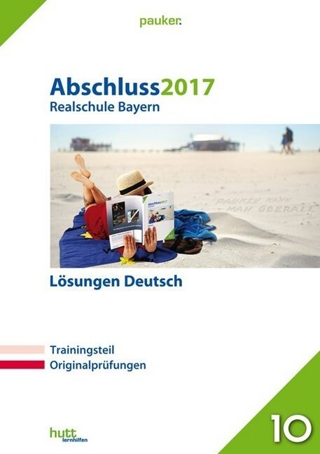 Abschluss 2017 - Realschule Bayern Deutsch Losungen (Paperback)