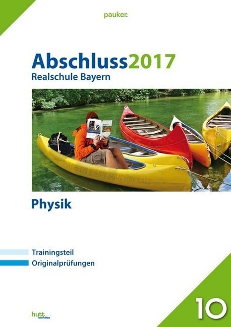 Abschluss 2017 - Realschule Bayern Physik (Paperback)