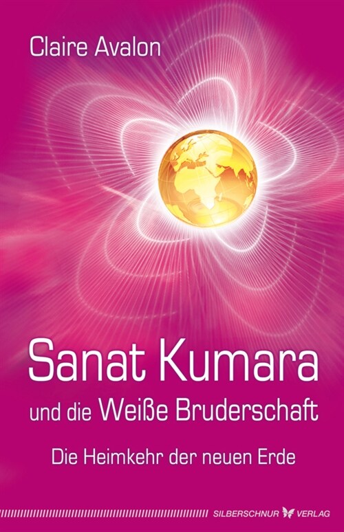 Sanat Kumara und die Weiße Bruderschaft (Paperback)