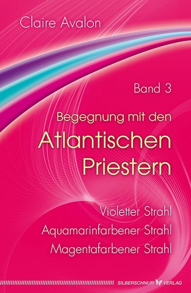 Begegnung mit den Atlantischen Priestern. Bd.3 (Paperback)