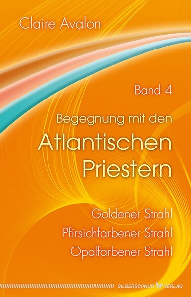 Begegnung mit den Atlantischen Priestern. Bd.4 (Paperback)