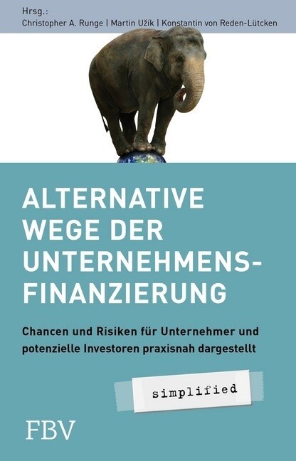 Alternative Wege der Unternehmensfinanzierung (Paperback)