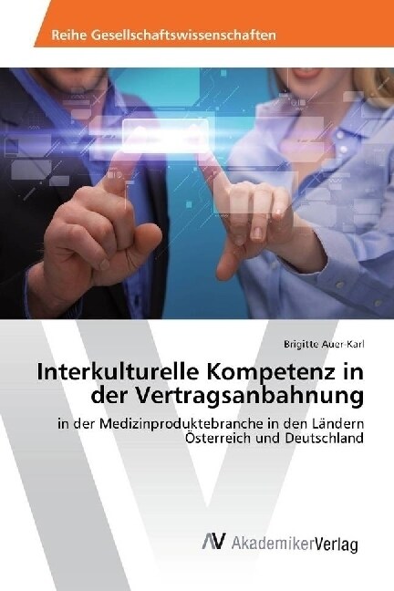 Interkulturelle Kompetenz in der Vertragsanbahnung (Paperback)