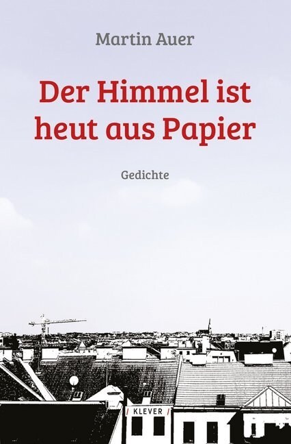 Der Himmel ist heut aus Papier (Paperback)