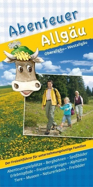 Abenteuer Allgau. Bd.1 (Paperback)