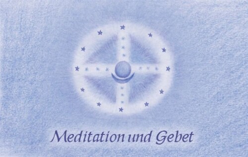 Meditation und Gebet (Paperback)