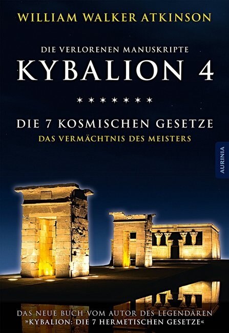 Kybalion 4 - Die 7 kosmischen Gesetze (Paperback)