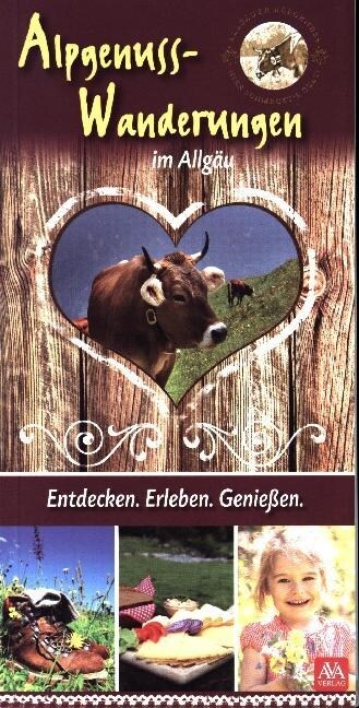 Alpgenuss-Wanderungen im Allgau (Hardcover)