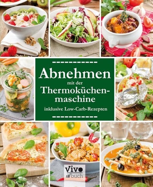 Abnehmen mit der Thermokuchenmaschine (Hardcover)