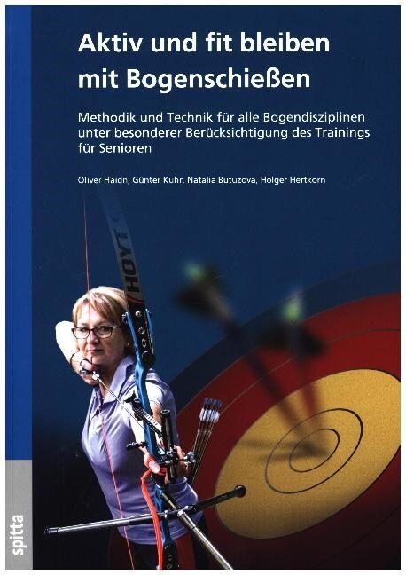 Aktiv und fit bleiben mit Bogenschießen (Paperback)