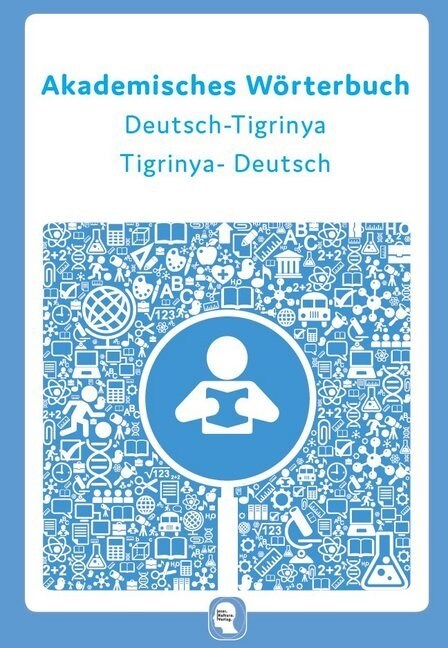 Akademisches Worterbuch Deutsch-Tigrinya / Tigrinya-Deutsch (Paperback)