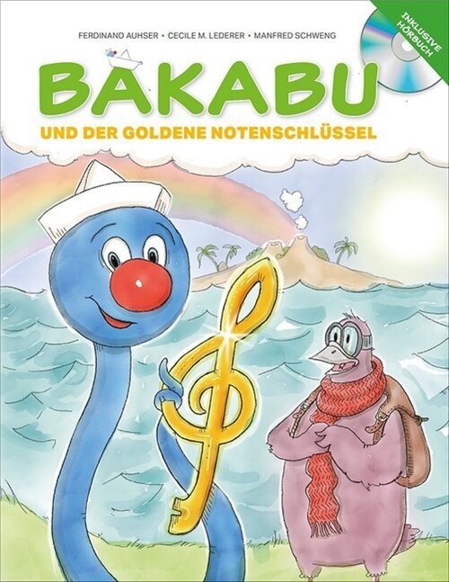 Bakabu und der Goldene Notenschlussel, m. 1 Audio-CD (Hardcover)