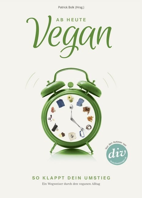 Ab heute vegan (Paperback)