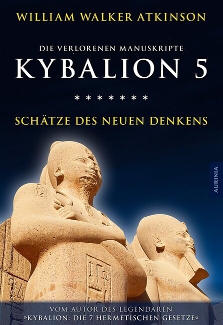 Kybalion 5 - Schatze des Neuen Denkens (Paperback)