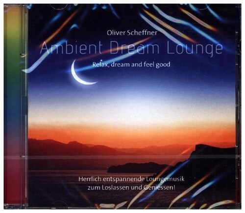 Ambient Dream Lounge, Audio-CD (CD-Audio)