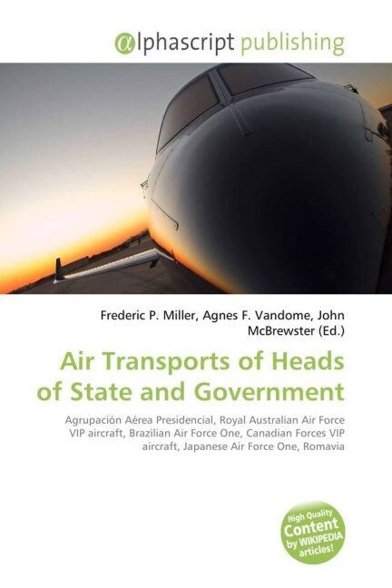 Air Transports of Heads of State and Government (Paperback)