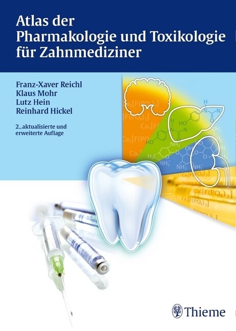 Atlas der Pharmakologie und Toxikologie fur Zahnmediziner (Hardcover)