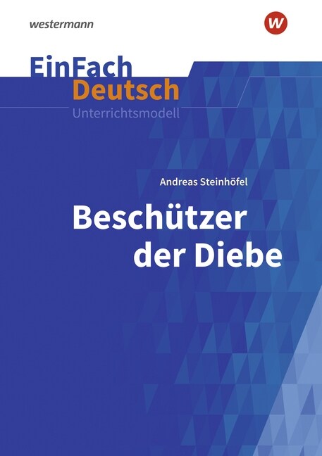 Andreas Steinhofel: Beschutzer der Diebe (Paperback)