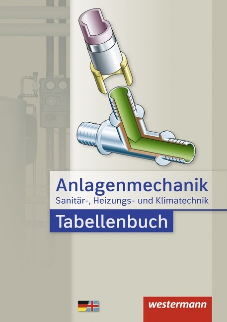 Anlagenmechanik fur Sanitar-, Heizungs- und Klimatechnik, Tabellenbuch (Hardcover)