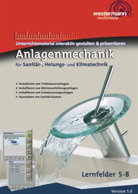 Anlagenmechanik fur Sanitar-, Heizungs- und Klimatechnik, Lernfelder 5-8, 1 CD-ROM (CD-ROM)