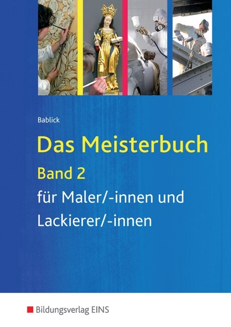 Das Meisterbuch fur Maler/-innen und Lackierer/-innen. Bd.2 (Hardcover)