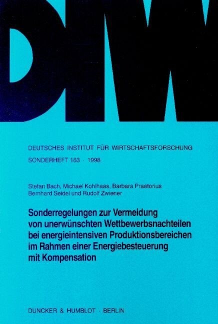 Sonderregelungen zur Vermeidung von unerwunschten Wettbewerbsnachteilen bei energieintensiven Produktionsbereichen im Rahmen einer Energiebesteuerung (Paperback)