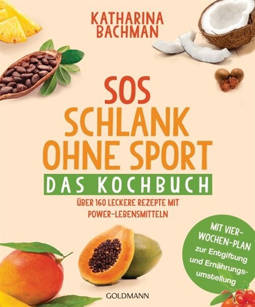 SOS Schlank ohne Sport - Das Kochbuch (Paperback)