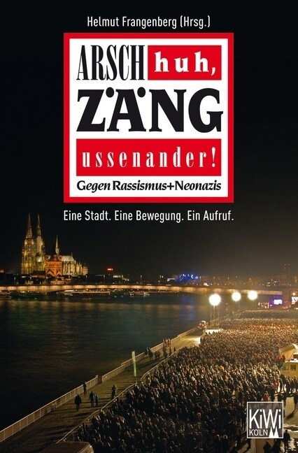 Arsch huh, Zang ussenander! (Paperback)