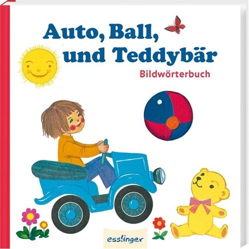 Auto, Ball und Teddybar (Board Book)