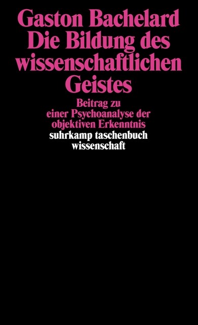 Die Bildung des wissenschaftlichen Geistes (Paperback)