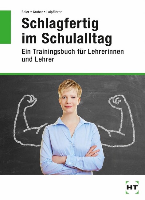 Schlagfertig im Schulalltag (Paperback)