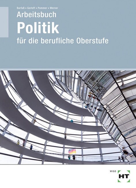 Arbeitsbuch Politik fur die berufliche Oberstufe (Paperback)