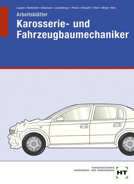 Arbeitsblatter Karosserie- und Fahrzeugbaumechaniker (Paperback)