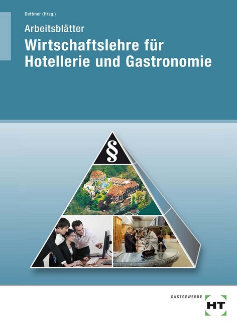 Arbeitsblatter zu Wirtschaftslehre fur Hotellerie und Gastronomie (Paperback)