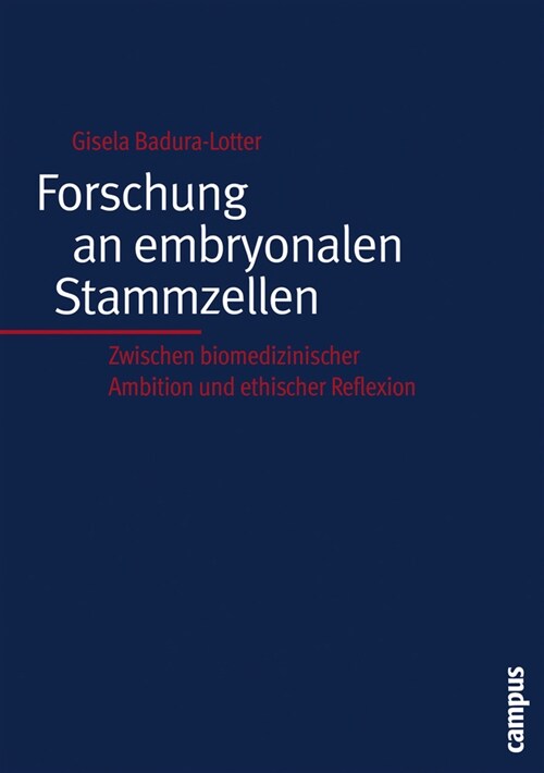 Forschung an embryonalen Stammzellen (Paperback)