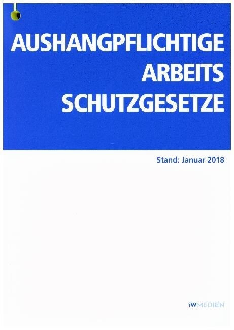 Aushangpflichtige Arbeitsschutzgesetze (Paperback)