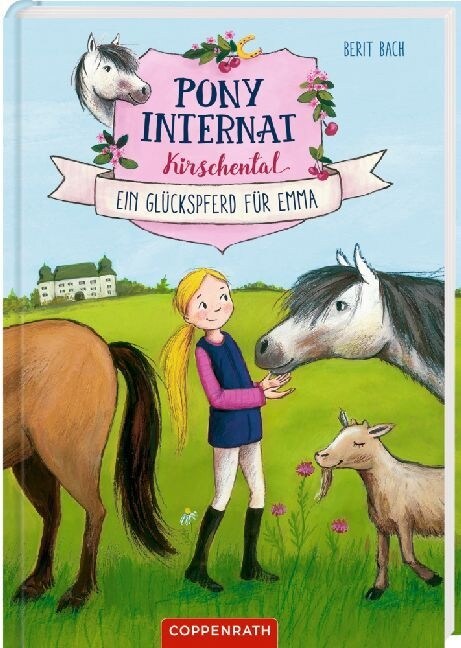 Pony-Internat Kirschental - Ein Gluckspferd fur Emma (Hardcover)