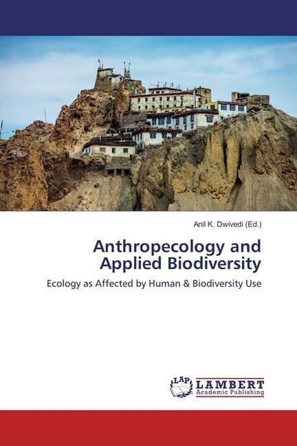 Anthropecology and Applied Biodiversity (Paperback)