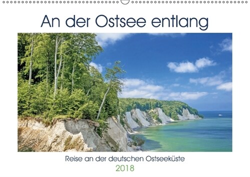 An der Ostsee entlang (Wandkalender 2018 DIN A2 quer) (Calendar)