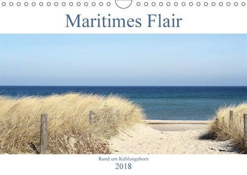 Maritimes Flair - Rund um Kuhlungsborn (Wandkalender 2018 DIN A4 quer) (Calendar)