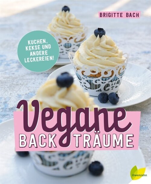 Vegane Backtraume (Hardcover)