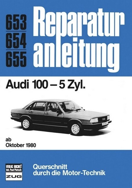 Audi 100 (5 Zyl.) ab Okt. 1980 (Paperback)