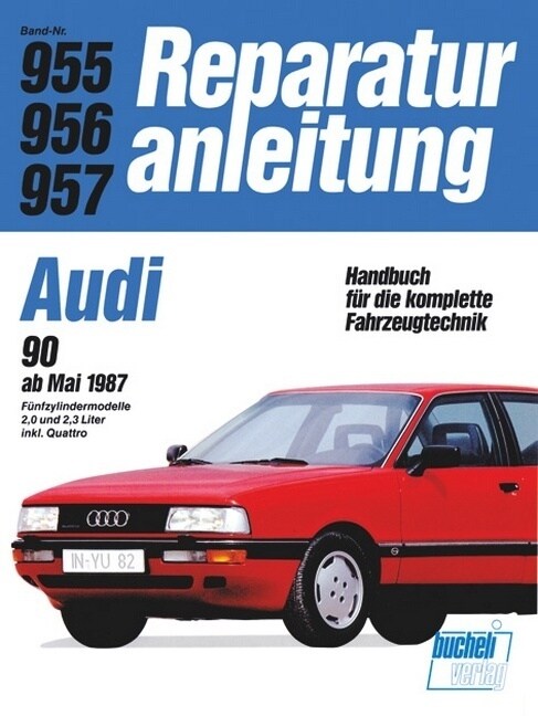 Audi 90 2,0/2,2 l ab 3/1987 (Paperback)