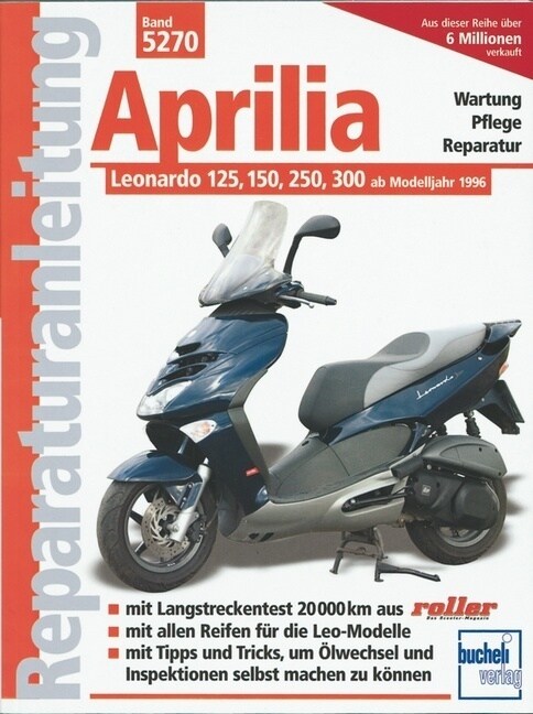 Aprilia Leonardo 125, 150, 250, 300 ab Modelljahr 1996 (Paperback)