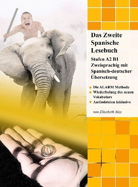 Das Zweite Spanische Lesebuch: Stufen A2 B1 Zweisprachig mit Spanisch-deutscher ?ersetzung (Paperback)