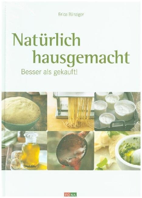 Naturlich hausgemacht (Hardcover)