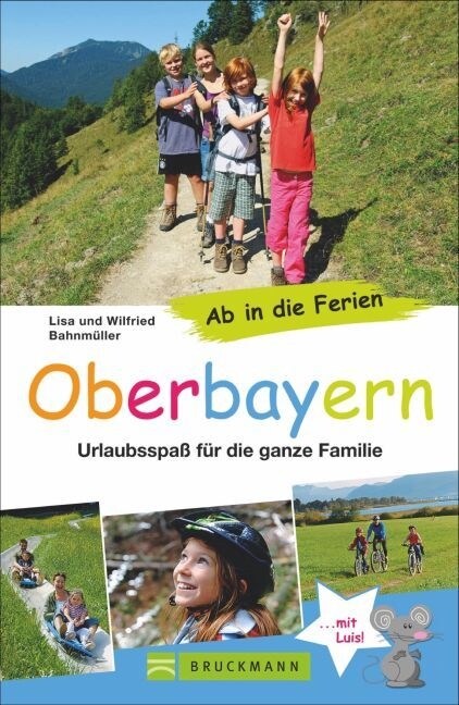 Ab in die Ferien - Oberbayern (Paperback)
